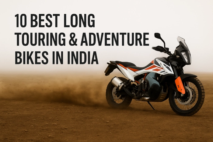 Top 10 Bikes for Long Rides in India 2025 | Adventure..